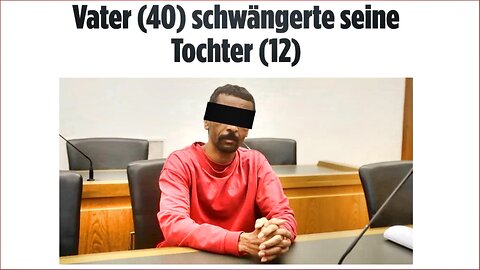 Germany: Eritrean Refugee on Trial for Allegedly Impregnating Own 12-Year-old Daughter