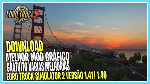 MELHOR MOD GRÁFICO ETS2 1.41/1.40 ATUALIZADO Realistic Brutal Weather Unforgiving V6.6