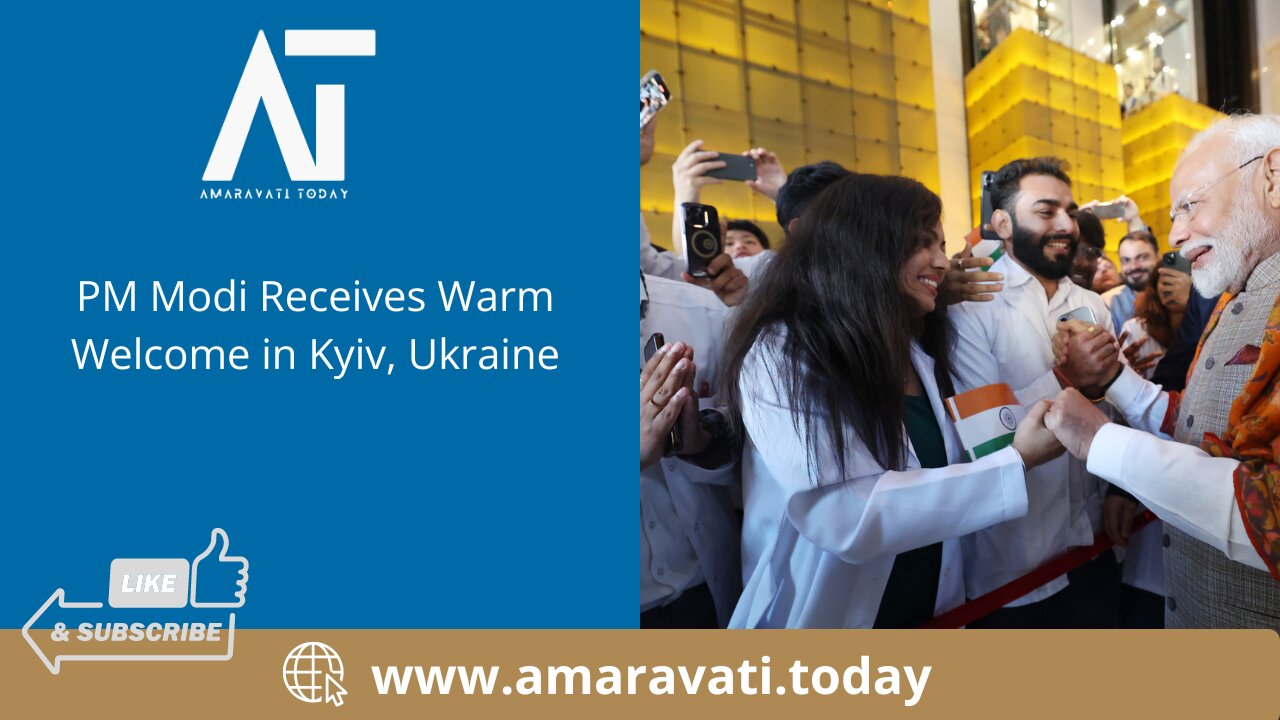 PM Modi Receives Warm Welcome in Kyiv, Ukraine | Amaravati Today