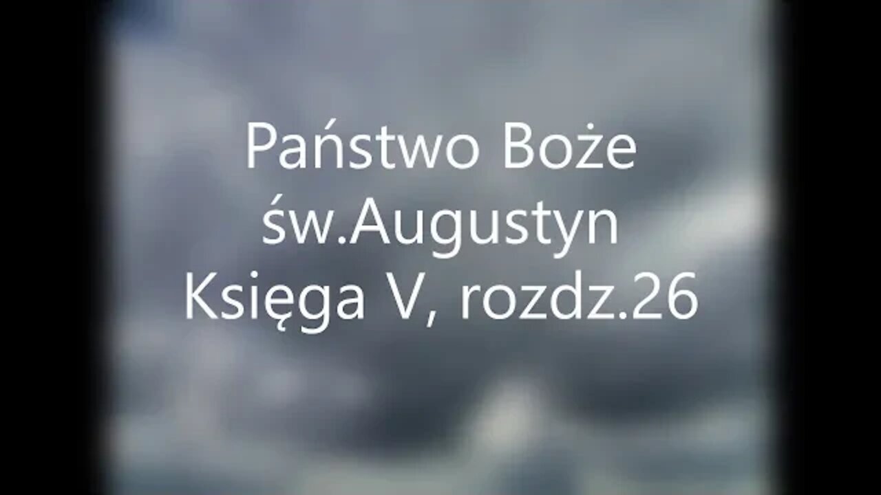 Państwo Boże -św.Augustyn Księga V, rozdz.26