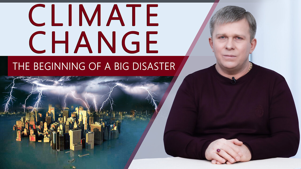 Climate Change. The Beginning of a Big Disaster