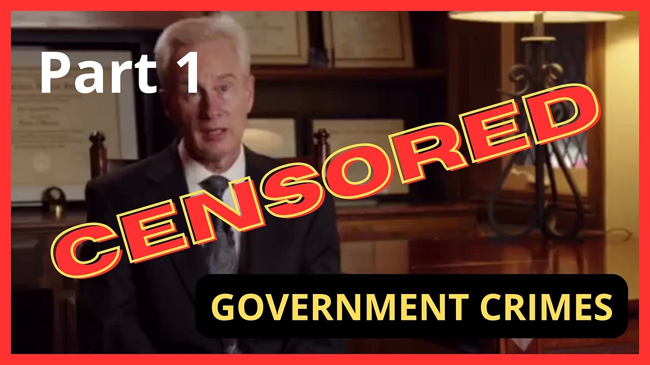 CENSORED: GOVERNMENT CRIMES