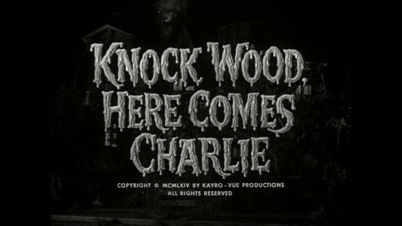 The Munsters - "Knock Wood, Here Comes Charlie"