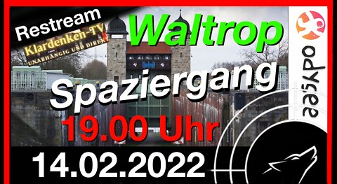 RESTREAM I Montagsspaziergang in Waltrop am 14.02.2022
