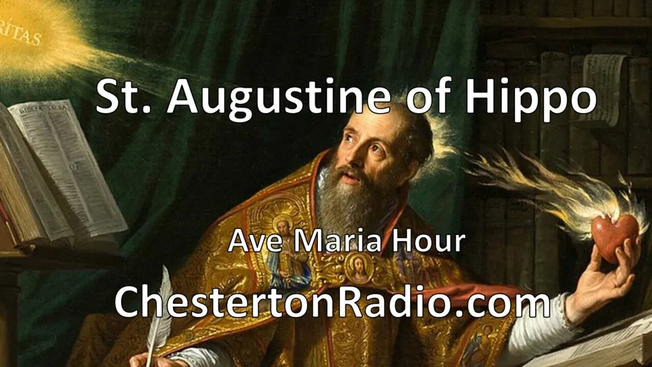 Saint Augustine of Hippo - Ave Maria Hour