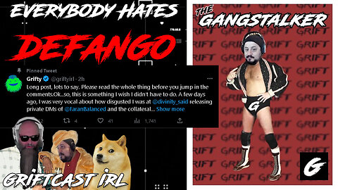 Everybody hates defango Vs Friday Night Fights OPEN STREAM GRIFTWAVE 3/3/23 Griftcast IRL