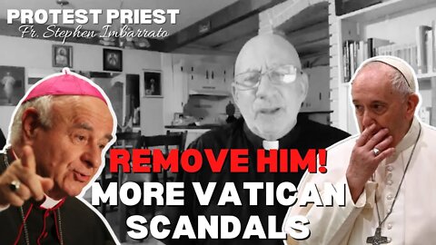 PROTEST PRIEST: The Vatican Supports This! POPE FRANCIS, REMOVE HIM!