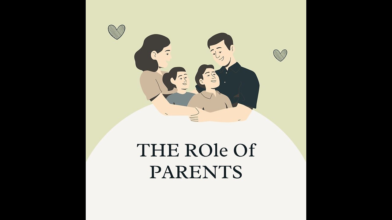 The Role of a Parent