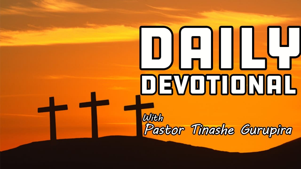 COMMANDING YOUR DAY THROUGH MORNING DEVOTION. PASTOR TINASHE GURUPIRA