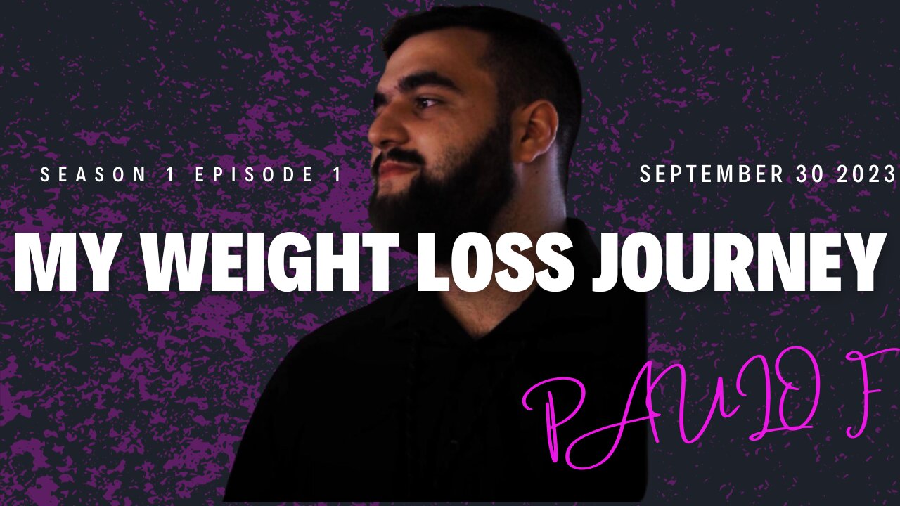 MY WEIGHT LOSS JOURNEY S.1 EP.1