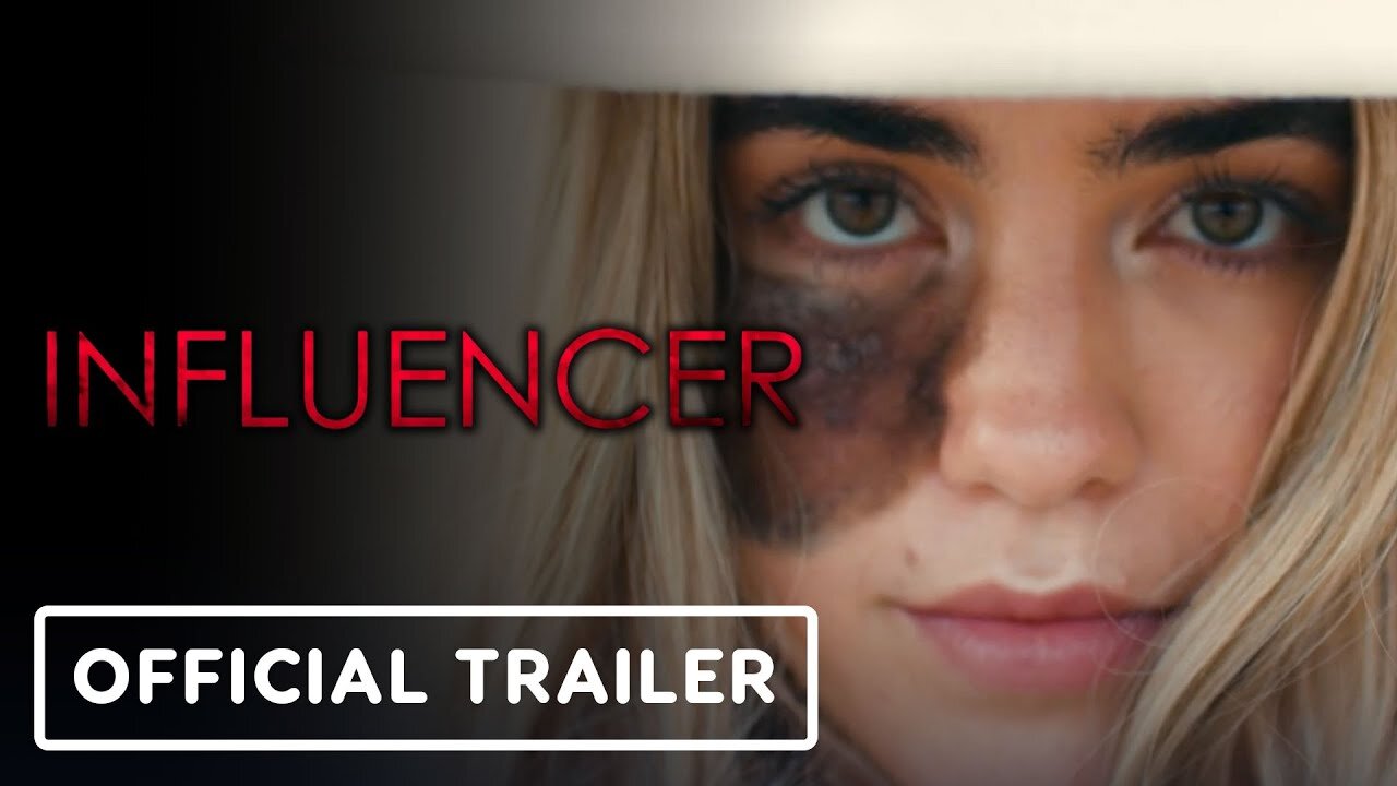 Influencer - Official Trailer