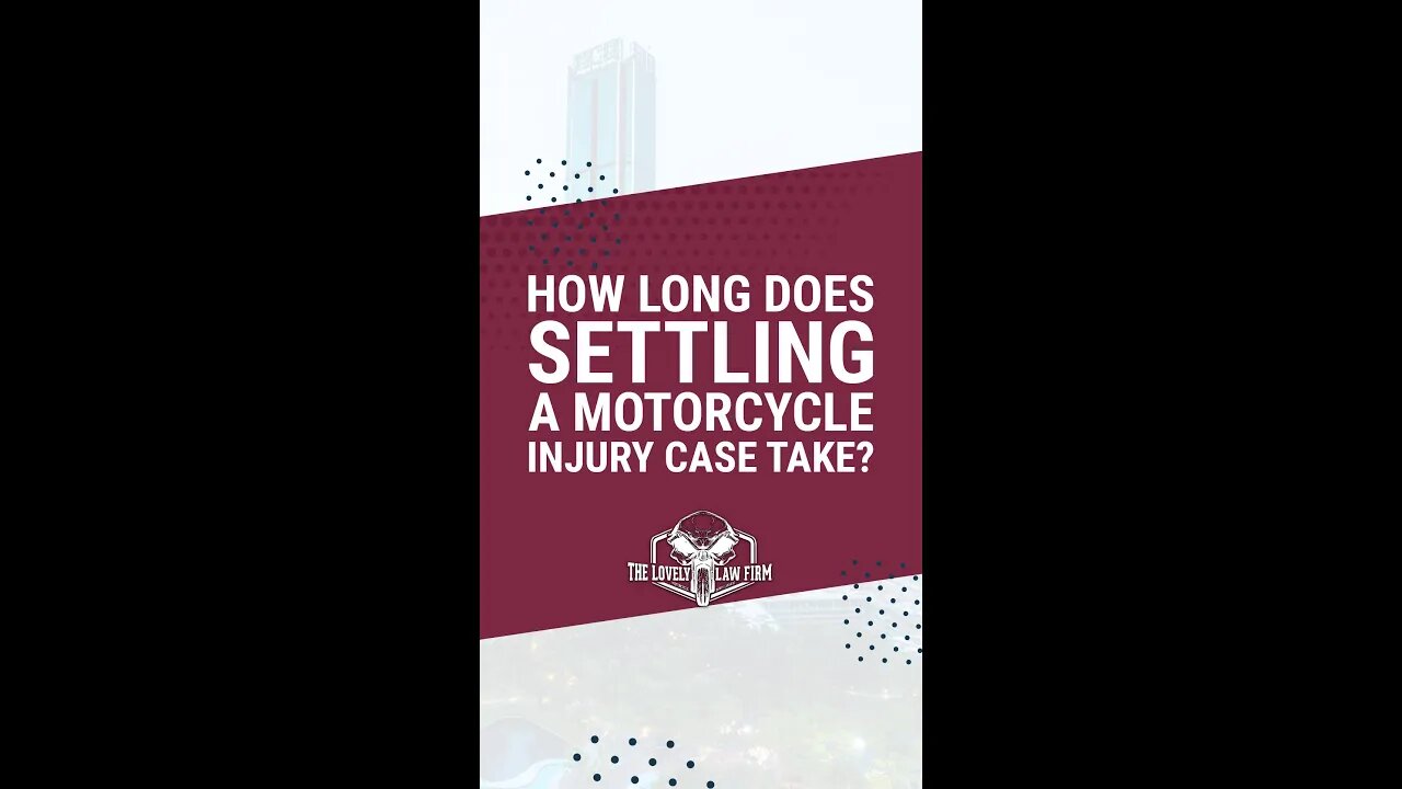 How Long Does Settling A Motorcycle Injury Case Take? #shorts