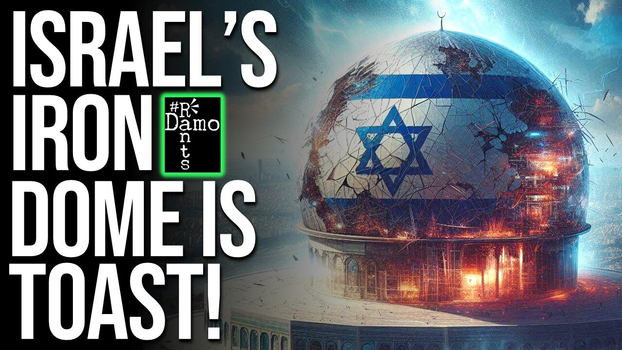 Israel’s Iron Dome is TOAST and this confirms it.