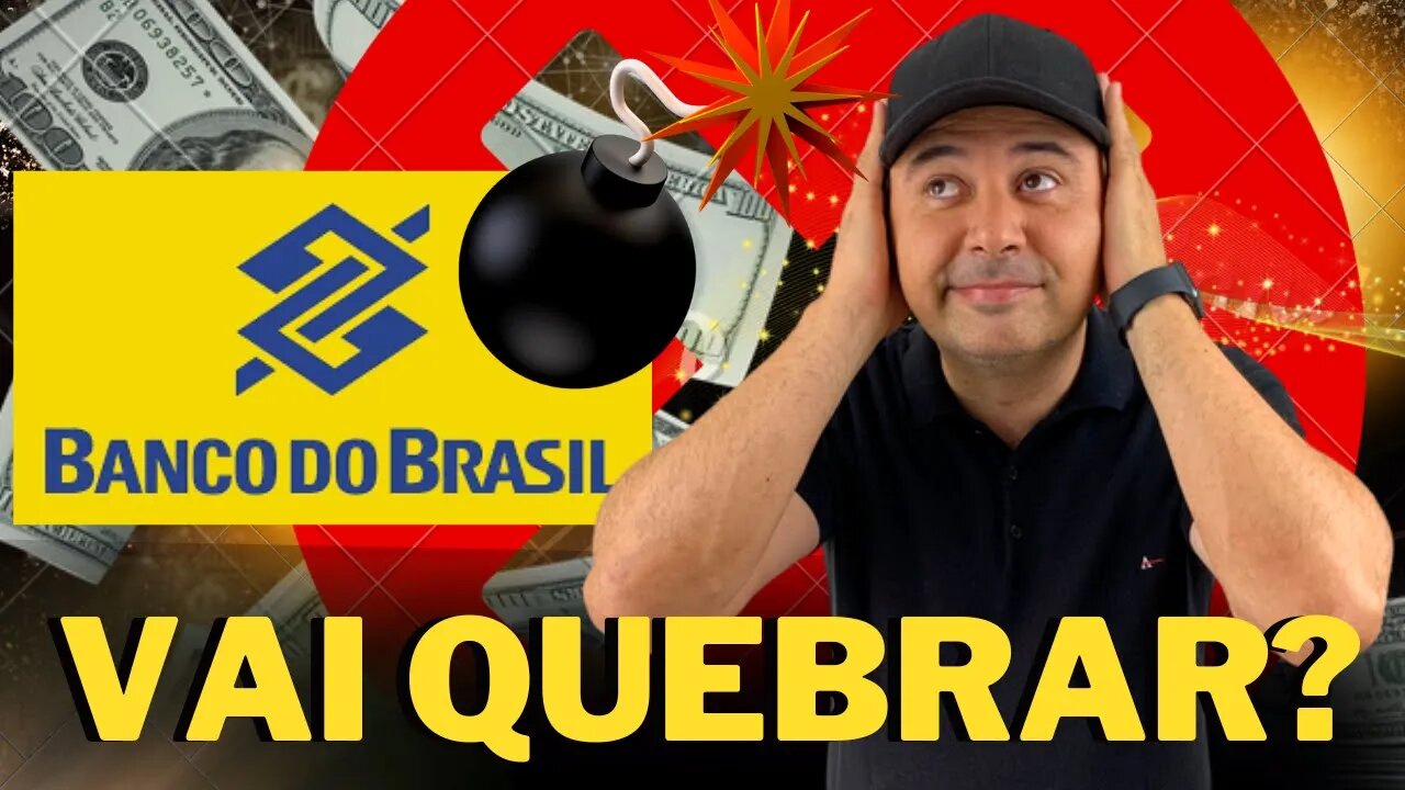 🚨 Banco do Brasil (BBAS3) vai quebrar? Banco do Brasil vai pagar dividendos? Análise Completa BBAS3