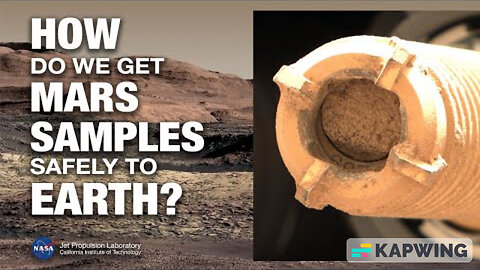 How to Bring Mars Sample Tubes Safely to Earth (Mars News Rep