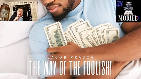 The Way of The Foolish! - Jacob Prasch