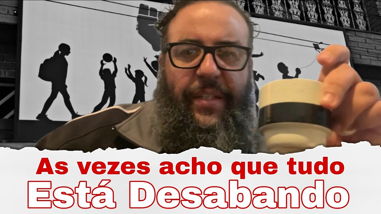 As vezes acho está desabando
