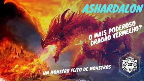 ASHARDALON - O DRAGÃO VERMELHO MAIS MALIGNO DE TODOS!