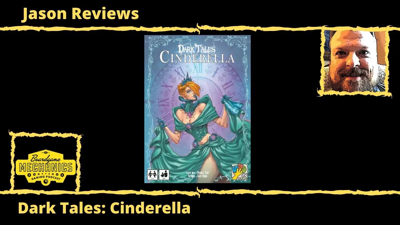 Jason's Board Game Diagnostics of Dark Tales: Cinderella