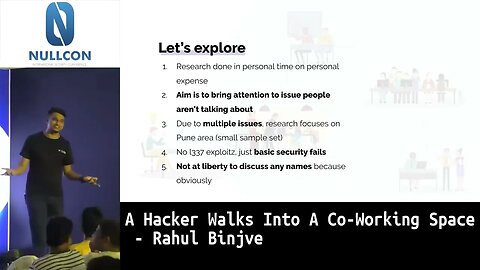 A Hacker Walks Into A Co Working Space Rahul Binjve @c0dist