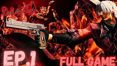 DEVIL MAY CRY HD Gameplay Walkthrough EP.1- Dante FULL GAME