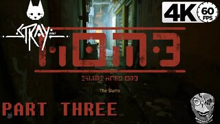 (PART 03) Stray (2022) [The Slums]