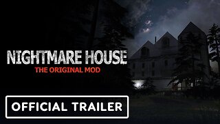 Nightmare House: The Orignal Mod - Official Trailer | The Indie Horror Showcase 2024