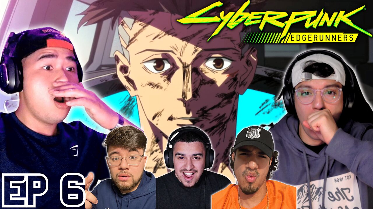 MASTERPIECE | Cyberpunk: Edgerunners Episode 6 reaction