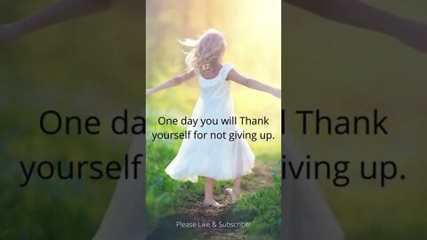 One Day You Will Thank Yourself