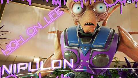 High On Life NIPULON