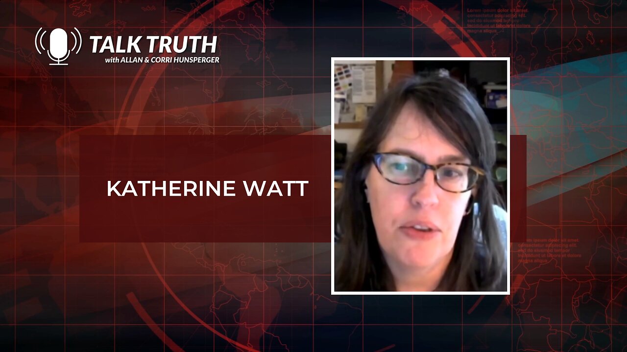 Talk Truth - Katherine Watt