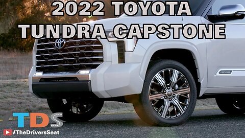 2022 Toyota Tundra Capstone - A new level of luxury