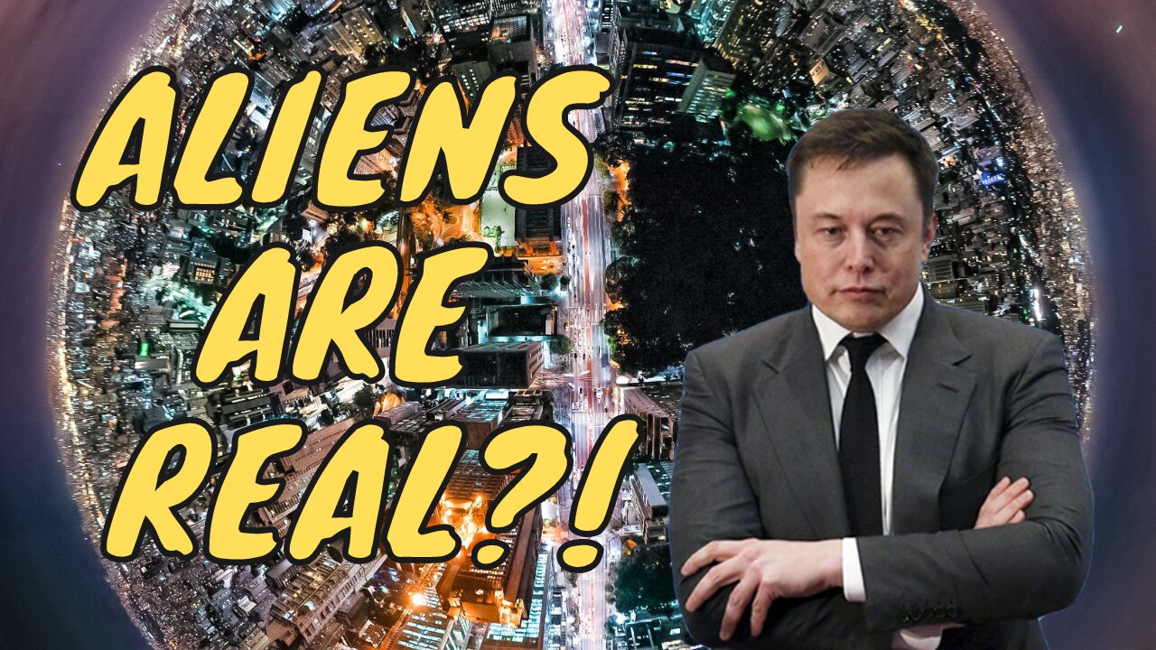 ELON MUSK REVEALS ALL: WHAT HE KNOWS ABOUT ALIENS & SPACE "NEVER SAY NEVER"