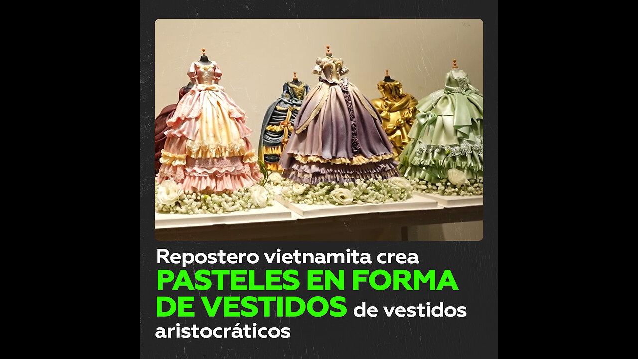 Pasteles en forma de vestido: el arte de panadero vietnamita