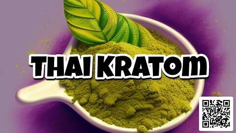 The Surprising Truth About Thai Kratom Nobody Tells You