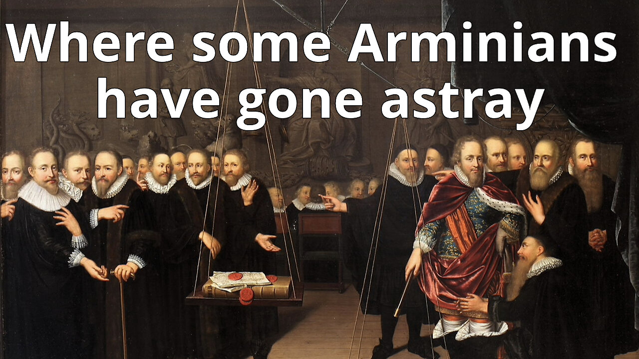 Why I'm not an Arminian