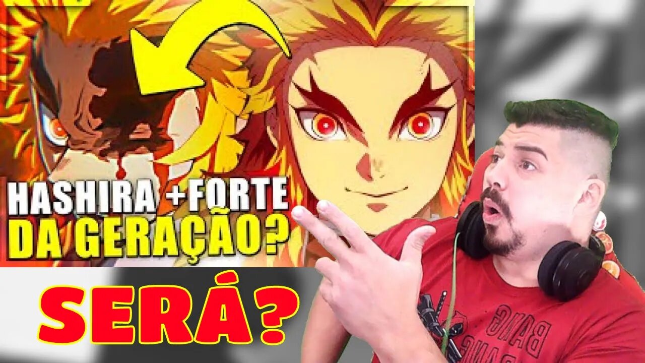 REACT O MAIOR HASHIRA DAS CHAMAS OU A MAIOR FALHA DA UFOTABLE OTAGUST MELHOR DO MUNDO