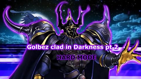 Golbez Clad in Darkness Hard mode story campaign / Final Fantasy: Dissidia Opera Omnia