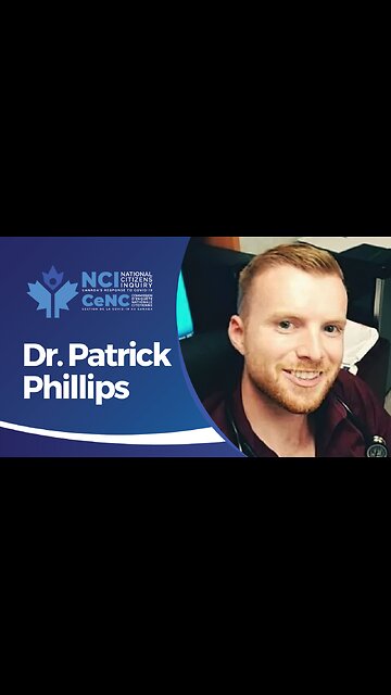 Truro Expert Witness Dr. Patrick Phillips | National Citizens Inquiry | Investigating Canada's COVID19 Response