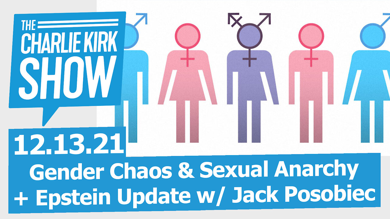 Gender Chaos & Sexual Anarchy + Epstein Update w/ Jack Posobiec | The Charlie Kirk Show LIVE