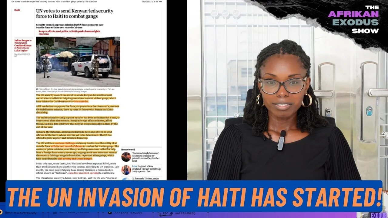 The UN Approves Invasion of Haiti; Tunisia Forcing Africans into the Desert to Die! and more!