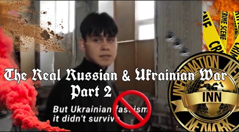 The Real Russian & Ukrainian War part 2