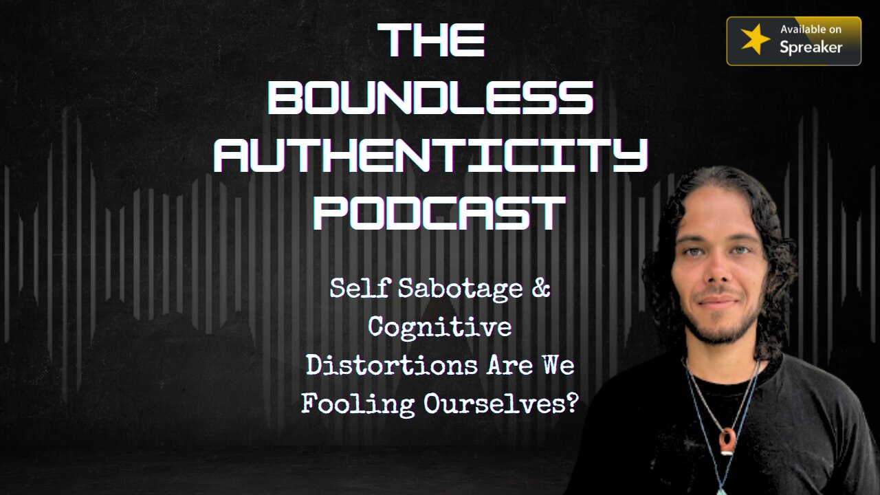 Self Sabotage & Cognitive Distortions
