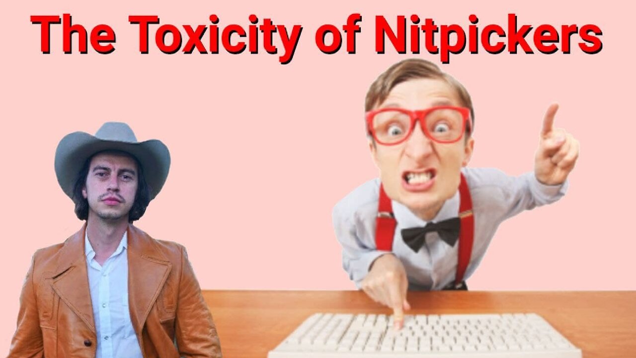 Steve Franssen || The Toxicity of Nitpickers