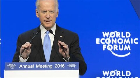 Biden Works For The World Economic Forum!