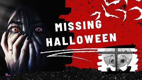 MISSING HALLOWEEN: An Award-Winning Cinematic Masterpiece