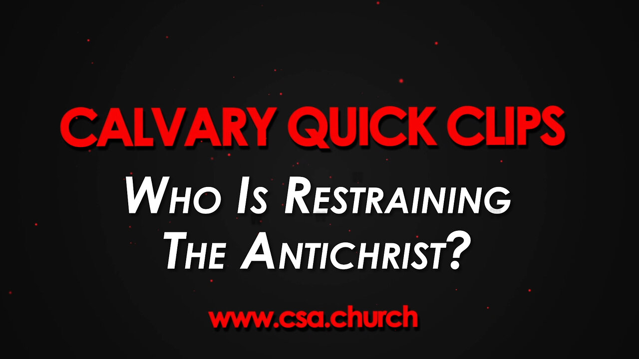 Who Is Restraining The Antichrist?