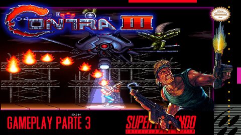 Contra III: The Alien Wars PARTE 3 || 720P + 60FPS + SHADERS || #snes