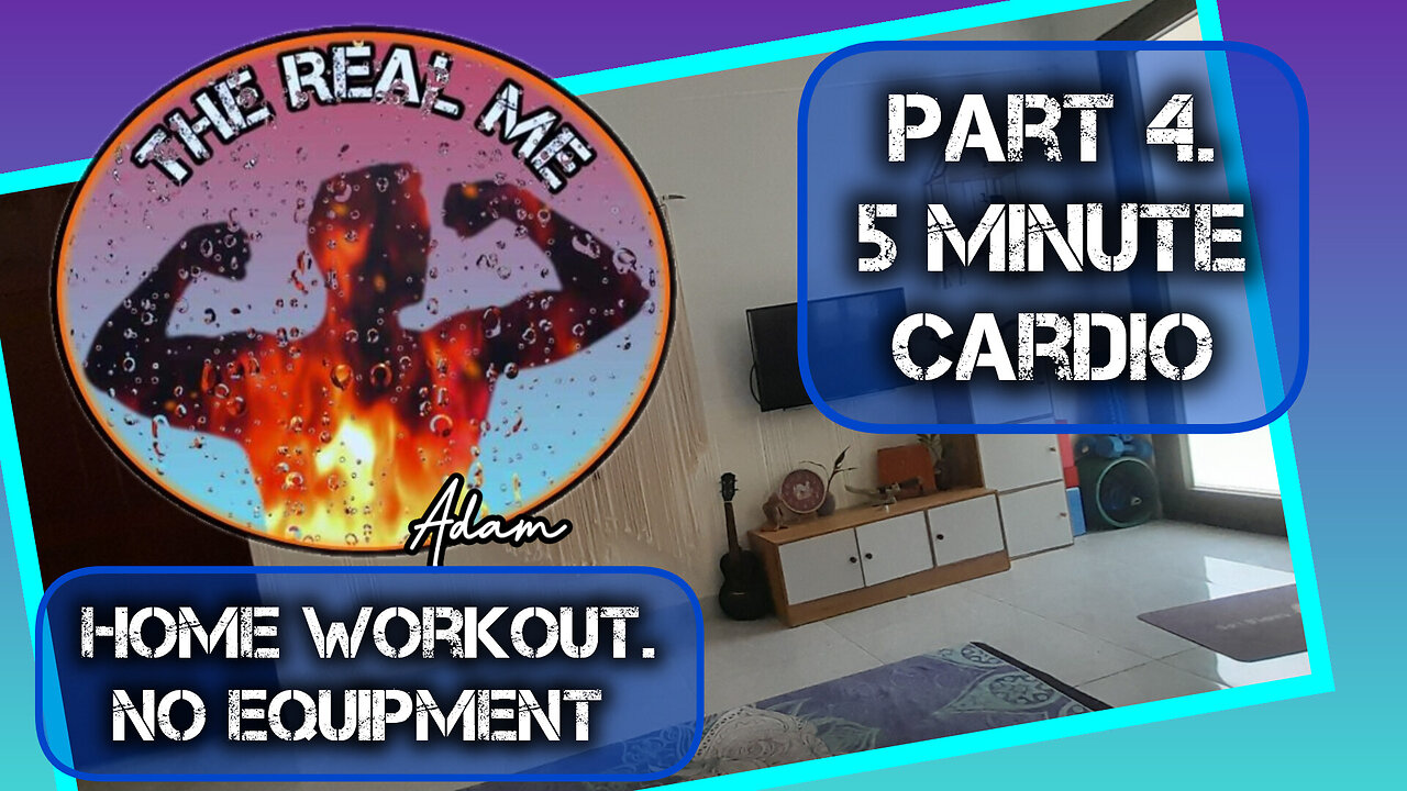 Part 4. 5-Minute Cardio Finale | Wrap Up Your Week | The Real Me - Home Workout