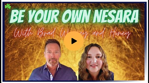 🔥☘️Honey C Golden & Brad☘️🔥How to UNLEASH Your Loving ABUNDANCE, Become Your Own NESARA🦋